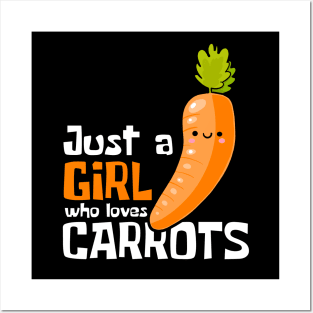 Carrot Queen: Just a Girl Who Loves Carrots! Posters and Art